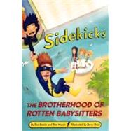 Sidekicks 5: The Brotherhood of Rotten Babysitters by Danko, Dan; Mason, Tom; Gott, Barry, 9780316158954