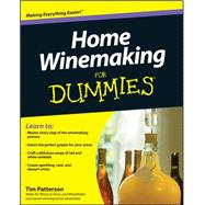 Home Winemaking For Dummies by Patterson, Tim, 9780470678954