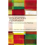 Education Feminism by Thayer-Bacon, Barbara J.; Stone, Lynda; Sprecher, Katharine M., 9781438448954