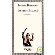 Linterna Magica by Bergman, Ingmar, 9788472238954