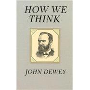 How We Think by Dewey, John, 9780486298955