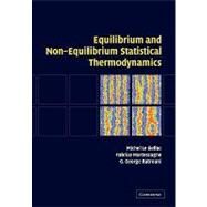 Equilibrium and Non-Equilibrium Statistical Thermodynamics by Michel Le Bellac , Fabrice Mortessagne , G. George Batrouni, 9780521528955