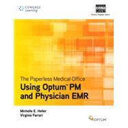 The Paperless Medical Office:  Using Opum PM and Physician EMR by Ferrari, Virginia; Heller, Michelle, 9781133278955