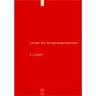 Archiv fur Religionsgeschichte by Assmann, Jan; Graf, Fritz; Holscher, Tonio; Koenen, Ludwig; Rupke, Jorg, 9783110208955