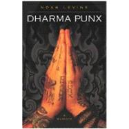 Dharma Punx by Levine, Noah, 9780060008956