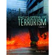 Encyclopedia of Terrorism by Chalk, Peter, 9780313308956