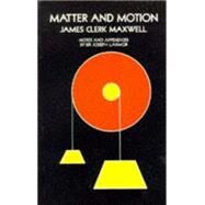 Matter and Motion by Maxwell, James Clerk, 9780486668956