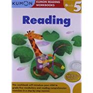 Reading Grade 5 by Kumon Publishing; Namazue, Koji; Tashiro, Tomoko; Kekine, Yuki; Ogawa, Kohei, 9781934968956