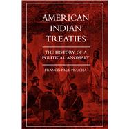 American Indian Treaties by Prucha, Francis Paul, 9780520208957