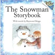 The Snowman Storybook by Briggs, Raymond, 9780613058957