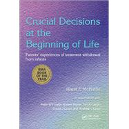 Crucial Decisions at the Beginning of Life by Hazel McHaffie, 9781138448957