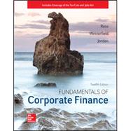 Fundamentals of Corporate Finance by Stephen Ross and Randolph Westerfield and Bradford Jordan, 9781259918957