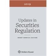Updates in Securities Regulation 2019 Edition by Couture, Wendy Gerwick, 9781543808957