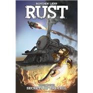 Rust Vol. 2: Secrets of the Cell by Lepp, Royden; Lepp, Royden, 9781608868957