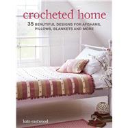 Crocheted Home by Eastwood, Kate, 9781782498957