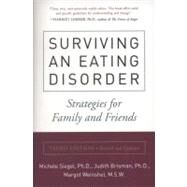 Surviving an Eating Disorder by Siegel, Michele; Brisman, Judith; Weinshel, Margot, 9780061698958