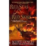 Red Seas Under Red Skies by LYNCH, SCOTT, 9780553588958