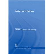 Public Law in East Asia by Chen,Albert H.Y., 9780754628958