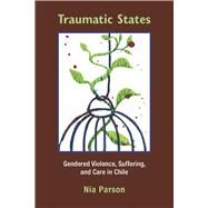 Traumatic States by Parson, Nia, 9780826518958