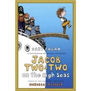 Jacob Two-Two on the High Seas by Fagan, Cary; Petricic, Dusan, 9780887768958