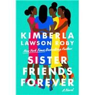Sister Friends Forever by Roby, Kimberla Lawson, 9781538708958