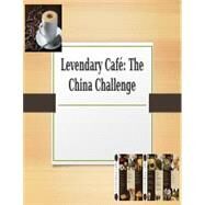 Levendary Cafe: The China Challenge 4357-PDF-ENG by Bartlett, Christopher; Han, Arar, 8780000138959