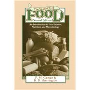 Science of Food : An Introduction to Food Science, Nutrition and Microbiology by P. M. Gaman; K. B. Sherrington, 9780080258959