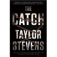 The Catch A Vanessa Michael Munroe Novel by STEVENS, TAYLOR, 9780385348959