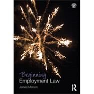 Beginning Employment Law by Marson; James, 9780415658959
