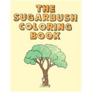 The Sugarbush Coloring Book by Brown, Cassie, 9780870208959