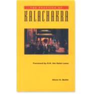 The Practice of Kalachakra by Mullin, Glenn H.; Dalai Lama, 9780937938959
