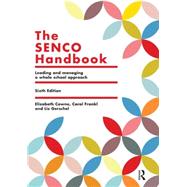 The SENCO Handbook: Leading and managing a whole school approach by Cowne; Elizabeth, 9781138808959