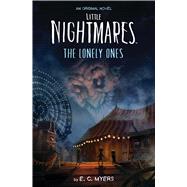 Little Nightmares: The Lonely Ones by Myers, E. C., 9781338888959