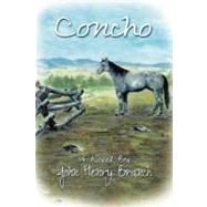 Concho by Branch, John Henry, 9781467038959