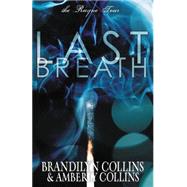 Last Breath by Collins, Brandilyn; Collins, Amberly, 9780310748960