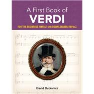 A First Book of Verdi by Dutkanicz, David, 9780486838960
