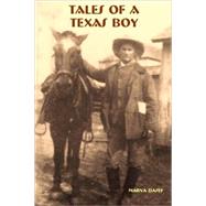 Tales of a Texas Boy by Dasef, Marva, 9780615148960