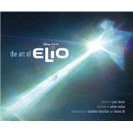 Disney/Pixar The Art of Elio by Unknown, 9781797218960