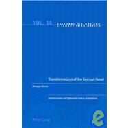 Transformations of the German Novel : Simplicissimus in Eighteenth-Century Adaptations by Rinere, Monique, 9783039118960