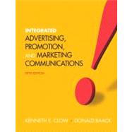 Integrated Advertising, Promotion, and Marketing Communications by Clow, Kenneth E.; Baack, Donald E., 9780132538961