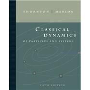 Classical Dynamics of Particles and Systems by Thornton, Stephen; Marion, Jerry, 9780534408961