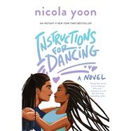 Instructions for Dancing by Yoon, Nicola, 9781524718961