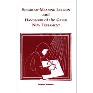 Singular-meaning Lexicon And Handbook of the Greek New Testament by Averitt, Richard C.; Jamieson, Ann, 9781552128961