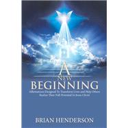 A New Beginning by Henderson, Brian, 9781984558961