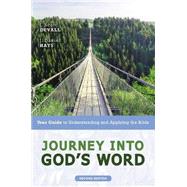 Journey into God's Word by Duvall, J. Scott; Hays, J. Daniel, 9780310108962