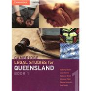 Cambridge Legal Studies for Queensland Book 1 by Anthony Dosen , Leon Harris , Rebecca Brock , Johanna Field , Dianne Imarisio , Don Smith, 9780521698962
