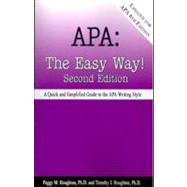 APA: The Easy Way! by Peggy M. Houghton, 9780923568962