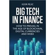 Big Tech in Finance by Igor Pejic, 9781398608962