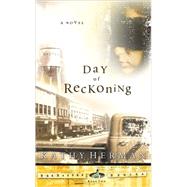 The Day of Reckoning by HERMAN, KATHY, 9781576738962