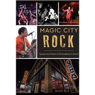 Magic City Rock by Ells, Blake, 9781625858962